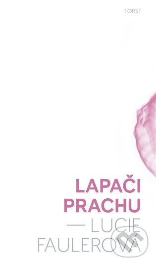 E-kniha: Lapači prachu (Lucie Faulerová). , 2025 E-kniha: Lapači prachu (Lucie Faulerová). , 2025