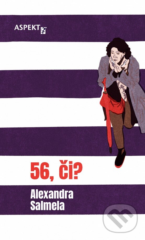 Kniha: 56, či? (Alexandra Salmela). Aspekt, 2025 Kniha: 56, či? (Alexandra Salmela). Aspekt, 2025