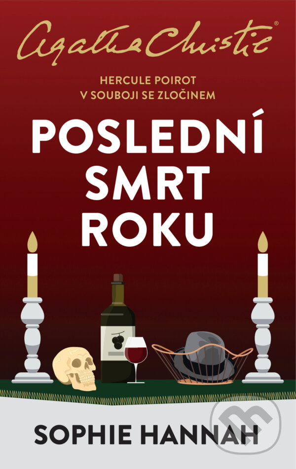 E-kniha: Poslední smrt roku (Sophie Hannah). Kalibr, 2025 E-kniha: Poslední smrt roku (Sophie Hannah). Kalibr, 2025