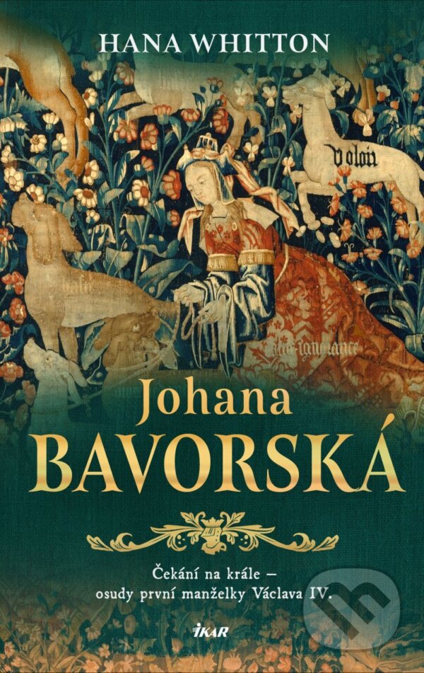 E-kniha: Johana Bavorská (Hana Whitton). Ikar CZ, 2025 E-kniha: Johana Bavorská (Hana Whitton). Ikar CZ, 2025