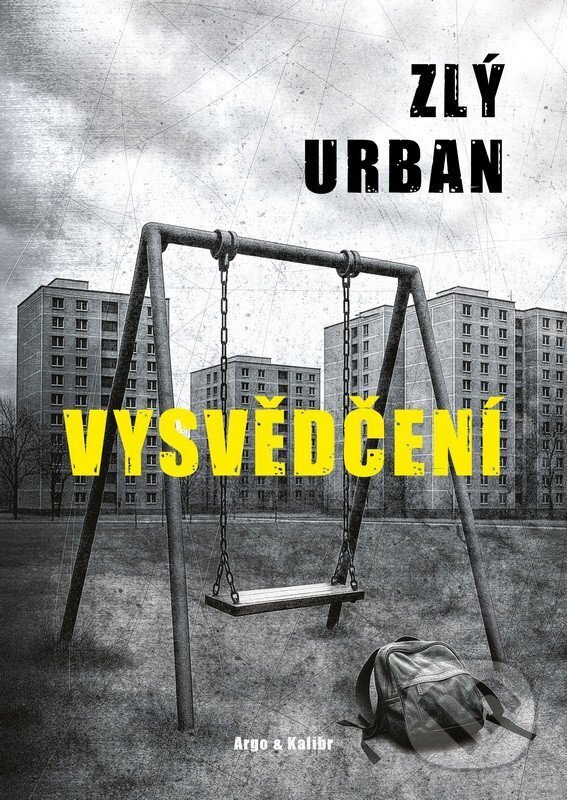 Kniha: Vysvědčení (Zlý Urban). Kalibr, 2026 Kniha: Vysvědčení (Zlý Urban). Kalibr, 2026