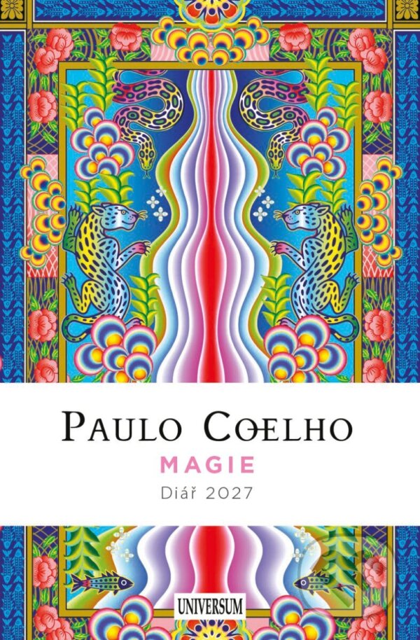 Kniha: Magie – Diář 2027 (Paulo Coelho). Universum, 2026 Kniha: Magie – Diář 2027 (Paulo Coelho). Universum, 2026