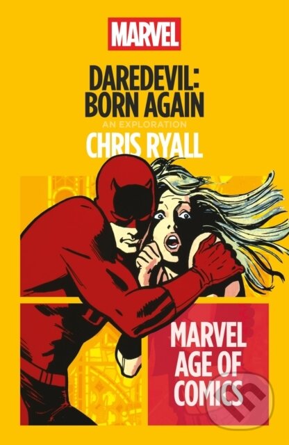 Kniha: Daredevil: Born Again (Chris Ryall). Bloomsbury, 2025 Kniha: Daredevil: Born Again (Chris Ryall). Bloomsbury, 2025