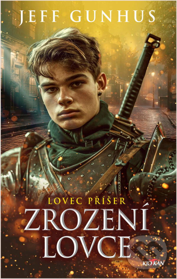 E-kniha: Zrození lovce (Jeff Gunhus). Alpress, 2025 E-kniha: Zrození lovce (Jeff Gunhus). Alpress, 2025