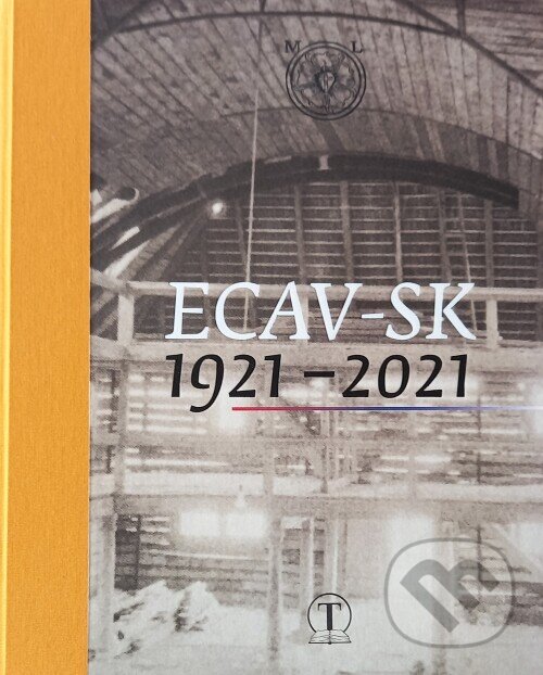 Kniha: ECAV-SK 1921 - 2021 (Martin Kováč). Tranoscius, 2025 Kniha: ECAV-SK 1921 - 2021 (Martin Kováč). Tranoscius, 2025