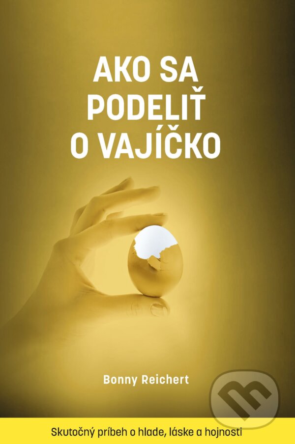 E-kniha: Ako sa podeliť o vajíčko (Bonny Reichert). Petit Press, 2025 E-kniha: Ako sa podeliť o vajíčko (Bonny Reichert). Petit Press, 2025