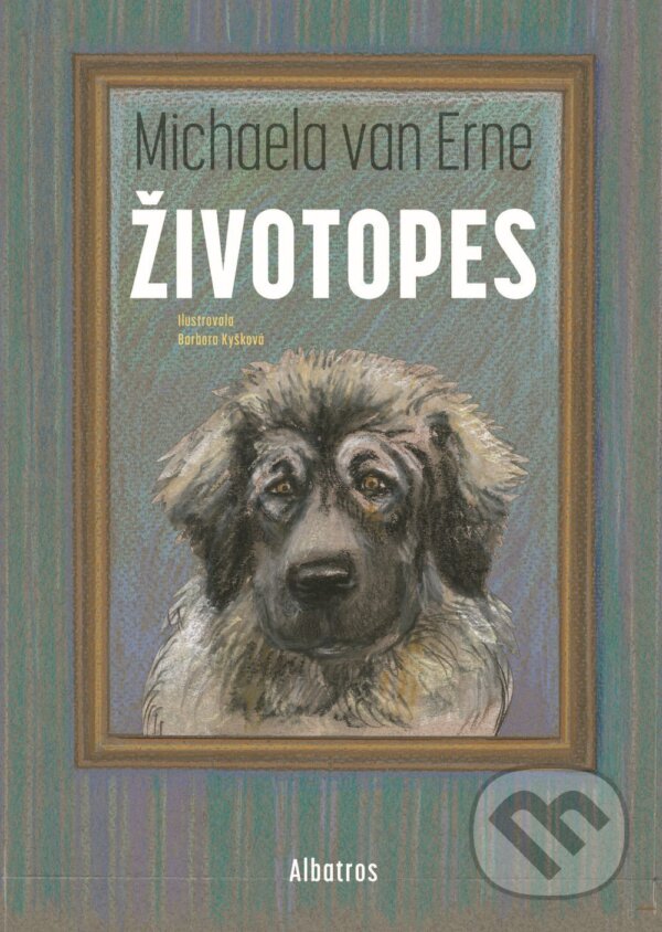E-kniha: Životopes (Michaela van Erne). Albatros SK, 2025 E-kniha: Životopes (Michaela van Erne). Albatros SK, 2025