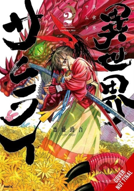 Kniha: Isekai Samurai, Vol. 2 (Keigo Saito). Yen Press, 2025 Kniha: Isekai Samurai, Vol. 2 (Keigo Saito). Yen Press, 2025