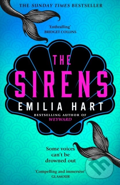 Kniha: Sirens (Emilia Hart). HarperCollins Publishers, 2026 Kniha: Sirens (Emilia Hart). HarperCollins Publishers, 2026