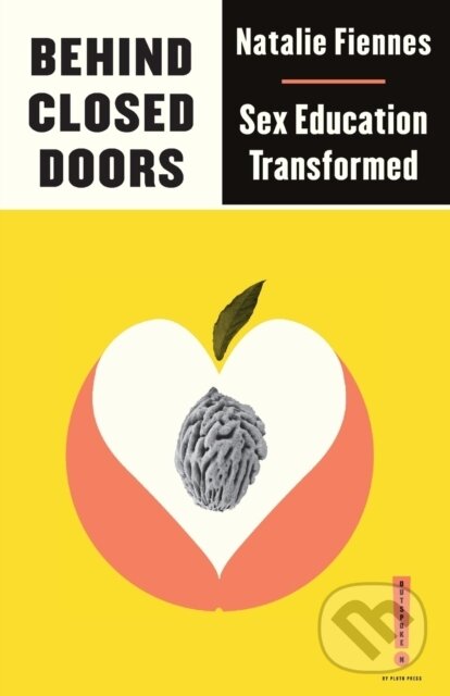 Kniha: Behind Closed Doors (Natalie Fiennes). Pluto Press, 2019 Kniha: Behind Closed Doors (Natalie Fiennes). Pluto Press, 2019