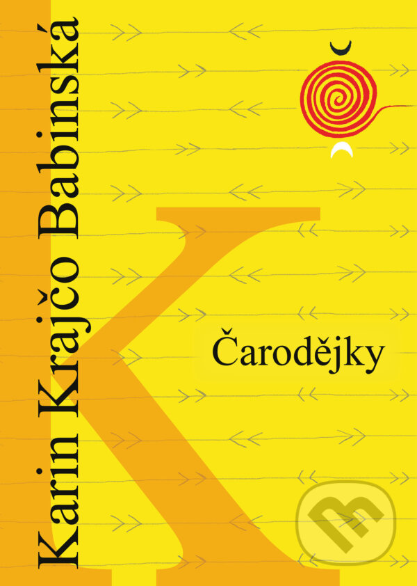 E-kniha: Čarodějky (Karin Krajčo Babinská). nastole, 2025 E-kniha: Čarodějky (Karin Krajčo Babinská). nastole, 2025