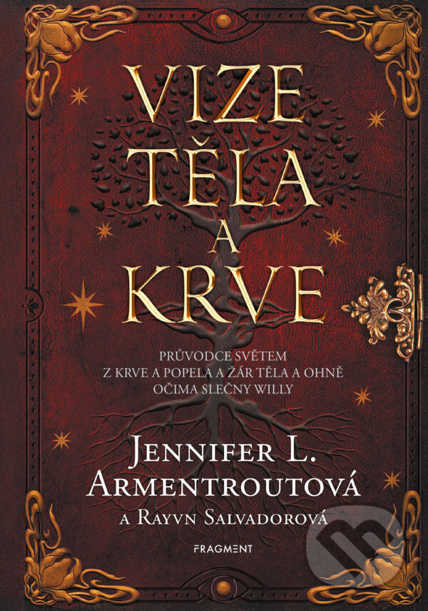 E-kniha: Vize těla a krve (Jennifer L. Armentroutová). Nakladatelství Fragment, 2025 E-kniha: Vize těla a krve (Jennifer L. Armentroutová). Nakladatelství Fragment, 2025