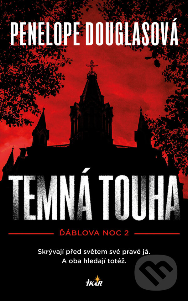 E-kniha: Ďáblova noc 2: Temná touha (Penelope Douglasová). Ikar CZ, 2025 E-kniha: Ďáblova noc 2: Temná touha (Penelope Douglasová). Ikar CZ, 2025