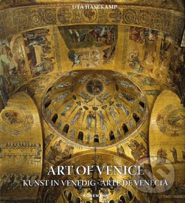 Kniha: Art of Venice (Uta Hasekamp). Koenemann Kniha: Art of Venice (Uta Hasekamp). Koenemann
