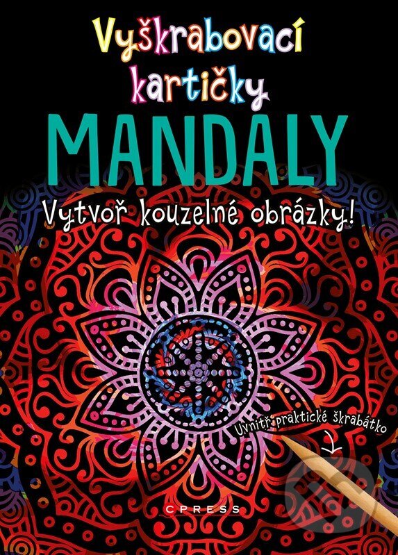 Kniha: Vyškrabovací kartičky: Mandaly (Autorský kolektiv). CPRESS, 2026 Kniha: Vyškrabovací kartičky: Mandaly (Autorský kolektiv). CPRESS, 2026