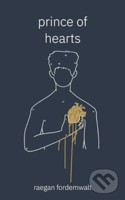 Kniha: Prince of Hearts (Raegan Fordemwalt). Andrews McMeel, 2025 Kniha: Prince of Hearts (Raegan Fordemwalt). Andrews McMeel, 2025
