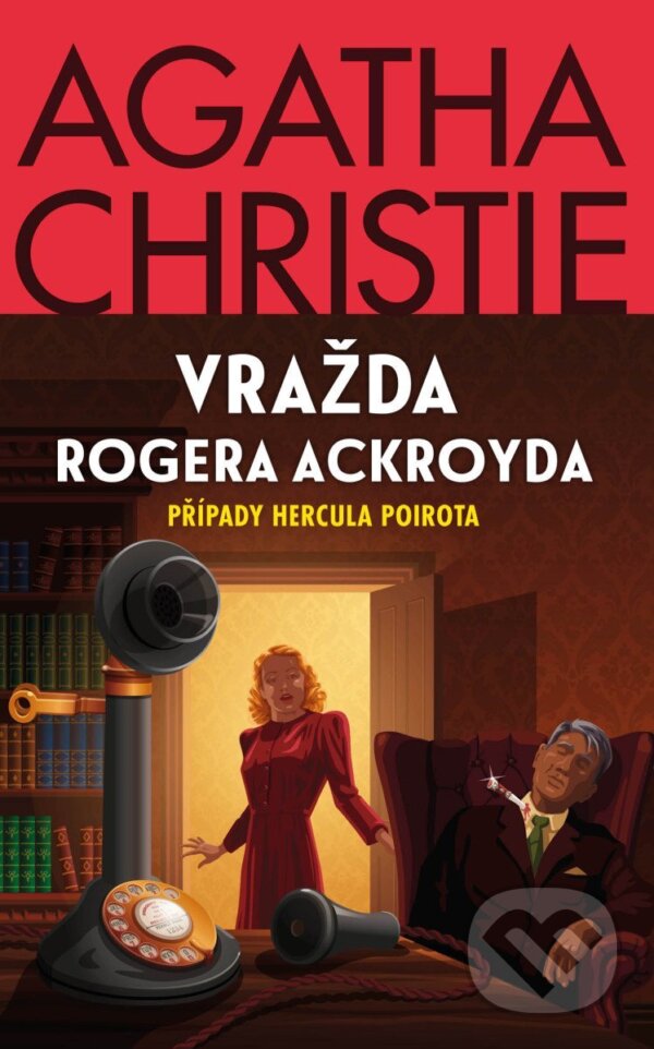 Kniha: Vražda Rogera Ackroyda (Agatha Christie). Kalibr, 2026 Kniha: Vražda Rogera Ackroyda (Agatha Christie). Kalibr, 2026