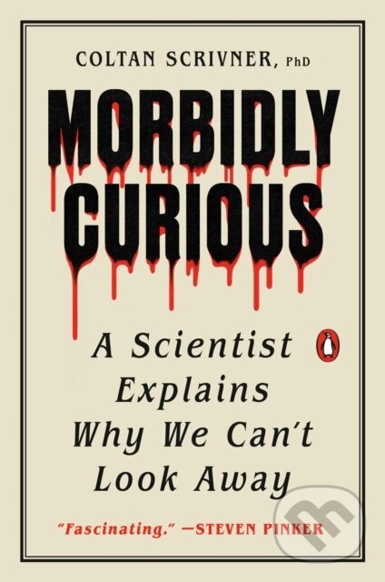 Kniha: Morbidly Curious (Coltan Scrivner). Plume, 2025 Kniha: Morbidly Curious (Coltan Scrivner). Plume, 2025