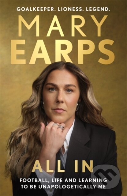 Kniha: Mary Earps: All In (Mary Earps). Leap, 2025 Kniha: Mary Earps: All In (Mary Earps). Leap, 2025