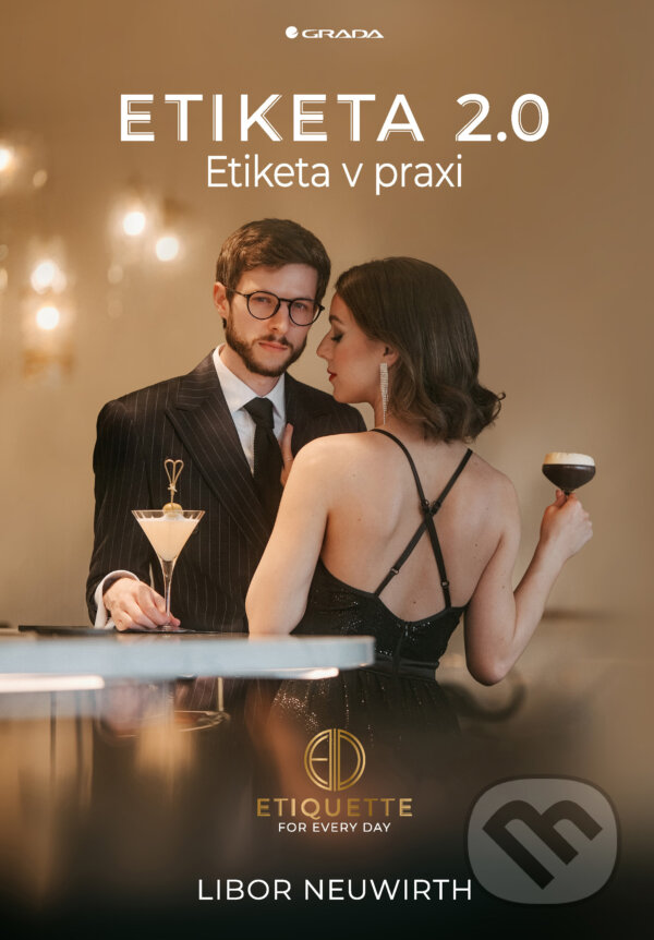 E-kniha: Etiketa 2.0 (Libor Neuwirth). Grada, 2025 E-kniha: Etiketa 2.0 (Libor Neuwirth). Grada, 2025