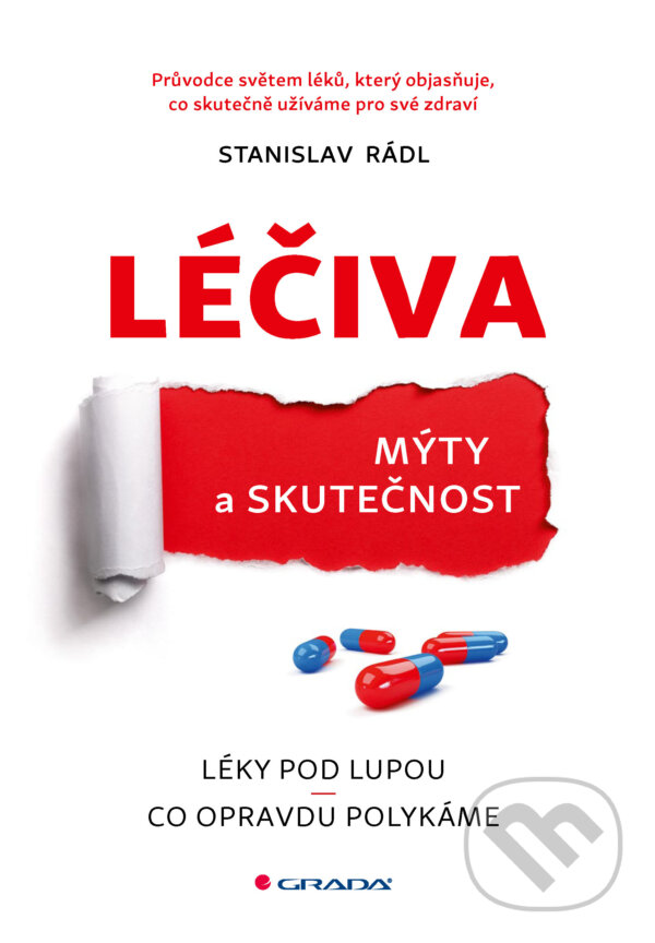 E-kniha: Léčiva - mýty a skutečnost (Stanislav Rádl). Grada, 2025 E-kniha: Léčiva - mýty a skutečnost (Stanislav Rádl). Grada, 2025
