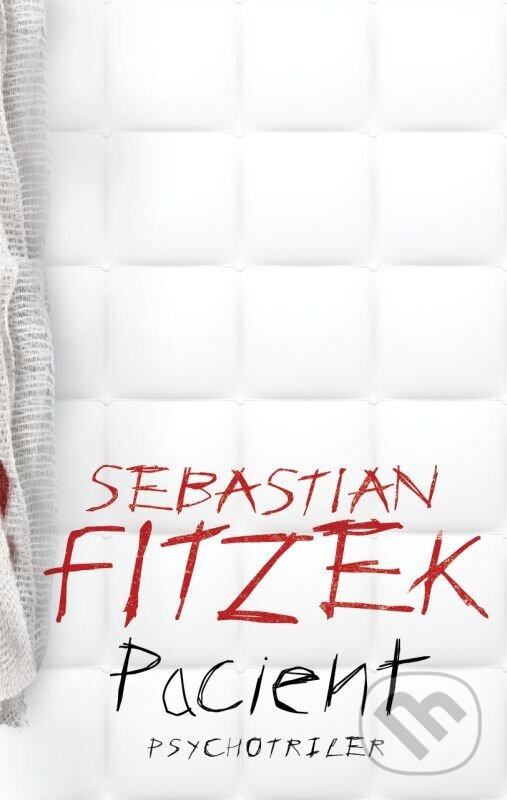 E-kniha: Pacient (Sebastian Fitzek). Tatran, 2025 E-kniha: Pacient (Sebastian Fitzek). Tatran, 2025