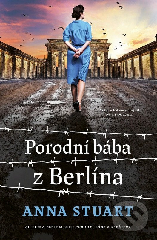 Kniha: Porodní bába z Berlína (Anna Stuart). Kontrast, 2026 Kniha: Porodní bába z Berlína (Anna Stuart). Kontrast, 2026