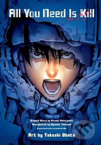 Kniha: All You Need is Kill (Ryosuke Takeuchi a Yoshitoshi Abe). Viz Media, 2014 Kniha: All You Need is Kill (Ryosuke Takeuchi a Yoshitoshi Abe). Viz Media, 2014