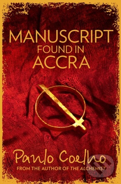 Kniha: Manuscript Found in Accra (Paulo Coelho). HarperCollins, 2014 Kniha: Manuscript Found in Accra (Paulo Coelho). HarperCollins, 2014