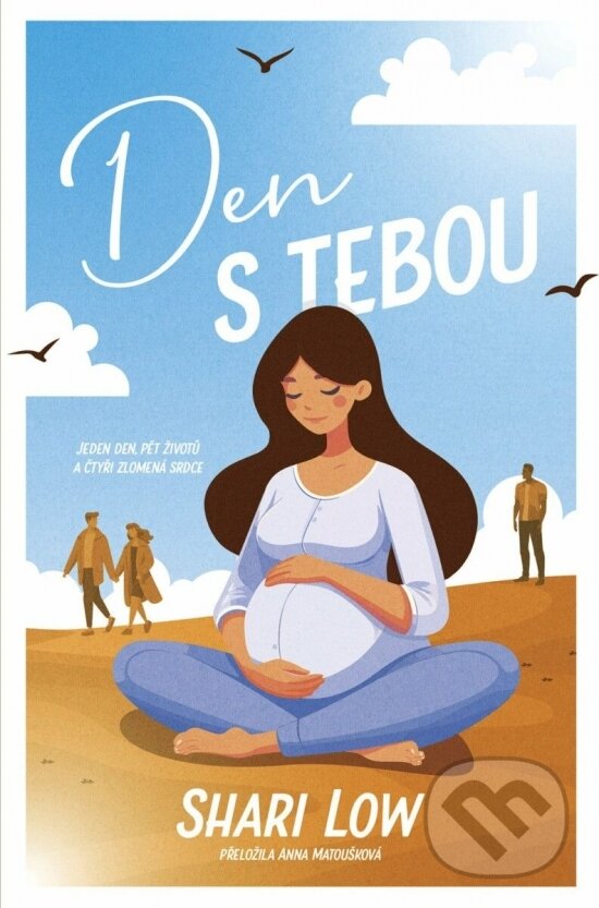 Kniha: Den s tebou (Shari Low). Red, 2026 Kniha: Den s tebou (Shari Low). Red, 2026