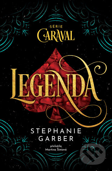 E-kniha: Legenda (Stephanie Garber). King Cool, 2025 E-kniha: Legenda (Stephanie Garber). King Cool, 2025