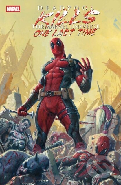 Kniha: Deadpool Kills The Marvel Universe One Last Time (Cullen Bunn). , 2025 Kniha: Deadpool Kills The Marvel Universe One Last Time (Cullen Bunn). , 2025