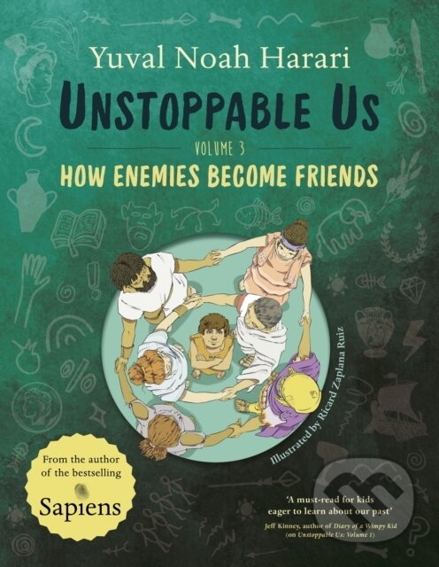Kniha: Unstoppable Us Volume 3 (Yuval Noah Harari). Penguin Random House Childrens UK, 2026 Kniha: Unstoppable Us Volume 3 (Yuval Noah Harari). Penguin Random House Childrens UK, 2026