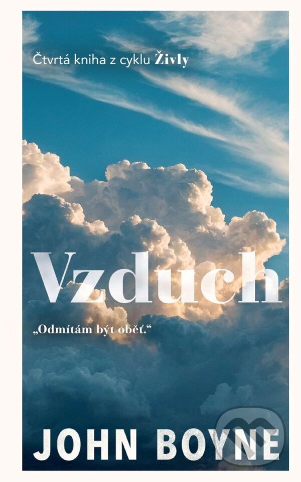 Kniha: Vzduch (John Boyne). Slovart CZ, 2026 Kniha: Vzduch (John Boyne). Slovart CZ, 2026