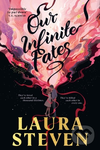 Kniha: Our Infinite Fates (Laura Steven). Penguin Random House Childrens UK, 2026 Kniha: Our Infinite Fates (Laura Steven). Penguin Random House Childrens UK, 2026