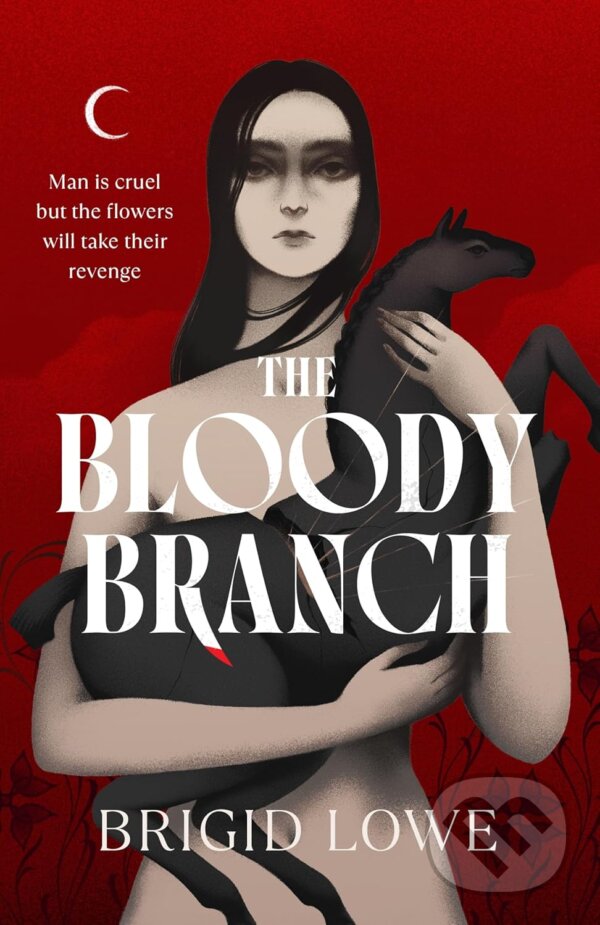 Kniha: The Bloody Branch (Brigid Lowe). Vintage, 2026 Kniha: The Bloody Branch (Brigid Lowe). Vintage, 2026