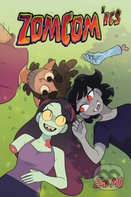Kniha: ZomCom'ics (Emi Mena Garrucho). Andrews McMeel, 2025 Kniha: ZomCom'ics (Emi Mena Garrucho). Andrews McMeel, 2025