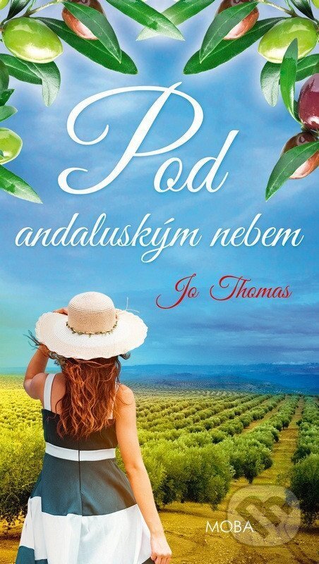 Kniha: Pod andaluským nebem (Jo Thomas). Moba, 2026 Kniha: Pod andaluským nebem (Jo Thomas). Moba, 2026