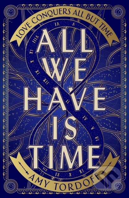 Kniha: All We Have is Time (Amy Tordoff). , 2026 Kniha: All We Have is Time (Amy Tordoff). , 2026