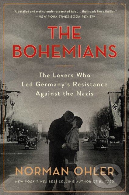 Kniha: Bohemians (Norman Ohler). Mariner Books, 2021 Kniha: Bohemians (Norman Ohler). Mariner Books, 2021