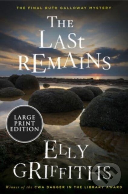 Kniha: Last Remains (Elly Griffiths). , 2023 Kniha: Last Remains (Elly Griffiths). , 2023