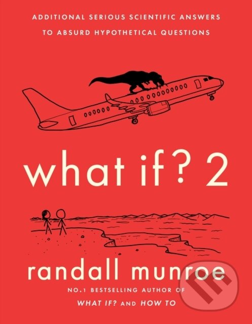 Kniha: What If?2 (Randall Munroe). John Murray, 2022 Kniha: What If?2 (Randall Munroe). John Murray, 2022