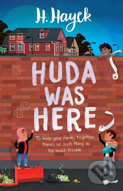 Kniha: Huda Was Here (H. Hayek). , 2023 Kniha: Huda Was Here (H. Hayek). , 2023