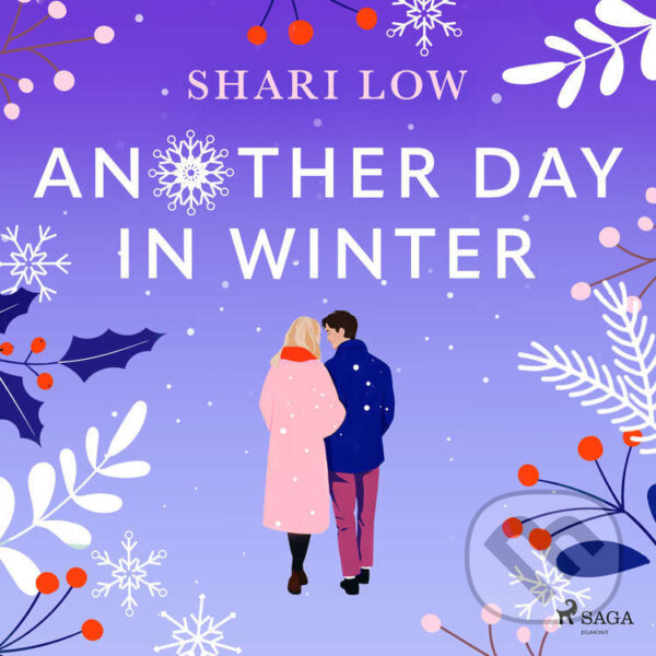 Audiokniha: Another Day in Winter (EN) (Shari Low). Saga Egmont, 2025 Audiokniha: Another Day in Winter (EN) (Shari Low). Saga Egmont, 2025
