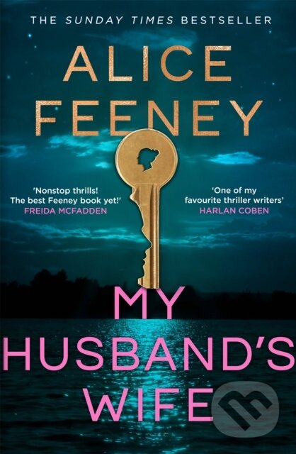 Kniha: My Husband's Wife (Alice Feeney). Pan Macmillan, 2026 Kniha: My Husband's Wife (Alice Feeney). Pan Macmillan, 2026