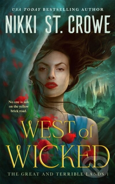 Kniha: West of Wicked (Nikki St. Crowe). Pan Macmillan, 2026 Kniha: West of Wicked (Nikki St. Crowe). Pan Macmillan, 2026