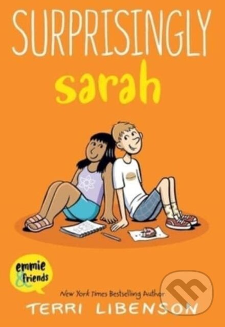 Kniha: Emmie & Friends: Surprisingly Sarah (Terri Libenson). HarperCollins, 2023 Kniha: Emmie & Friends: Surprisingly Sarah (Terri Libenson). HarperCollins, 2023