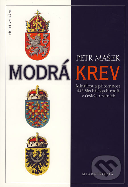 Kniha: Modrá krev (Petr Mašek). Mladá fronta, 2003 Kniha: Modrá krev (Petr Mašek). Mladá fronta, 2003