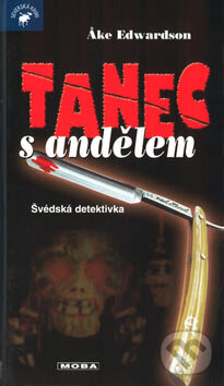 Kniha: Tanec s andělem (Åke Edwardson). Moba, 2007 Kniha: Tanec s andělem (Åke Edwardson). Moba, 2007