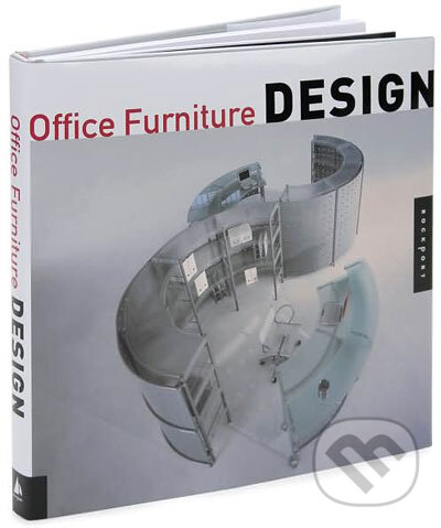 Kniha: Office Furniture Design (Rockport). Rockport, 2007 Kniha: Office Furniture Design (Rockport). Rockport, 2007